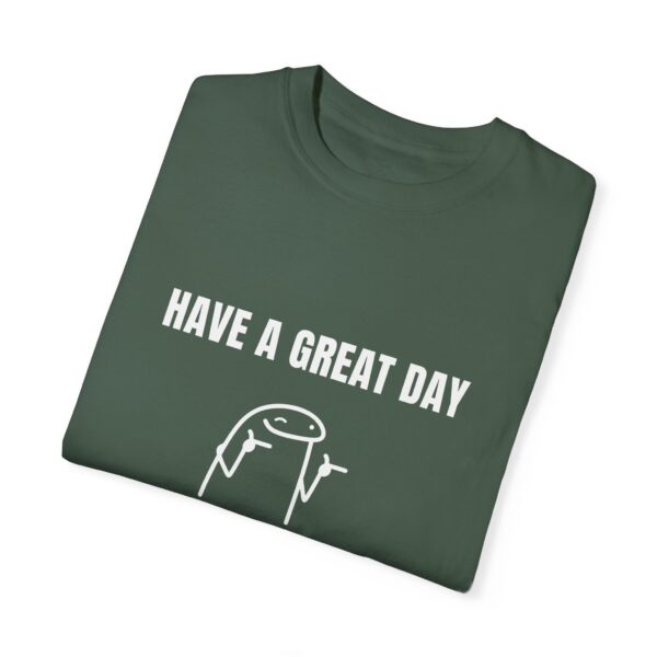 Have A Great Day - Vintage Tee. - Image 3