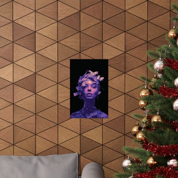 Legacy Unfazed Matte Vertical Poster. Rich Mindset. Apartment Wall Art. Woman Wearing Money. Fiction Fantasy. Expression Art. Dark Aesthetic - Image 4