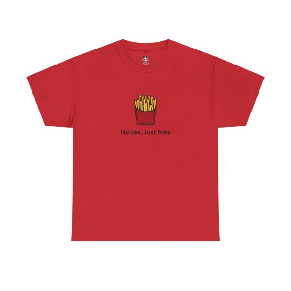 No Lies, Just Fries - Image 85