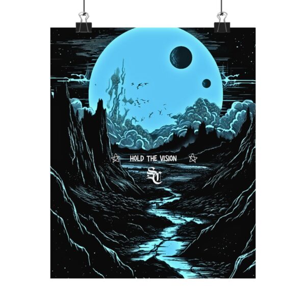 Hold The Vision Matte Vertical Poster. Cool Apartment Decor. Statement Wall Art. Epic Gift for Him. Fiction Fantasy. Blue Moon River